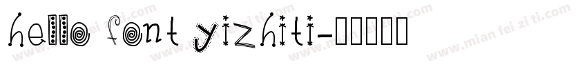 hello font yizhiti字体转换